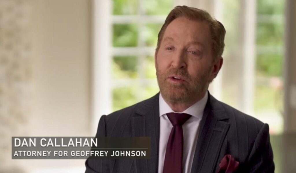 Dan Callahan - Attorney for Geoffrey Johnson - American Greed Episode