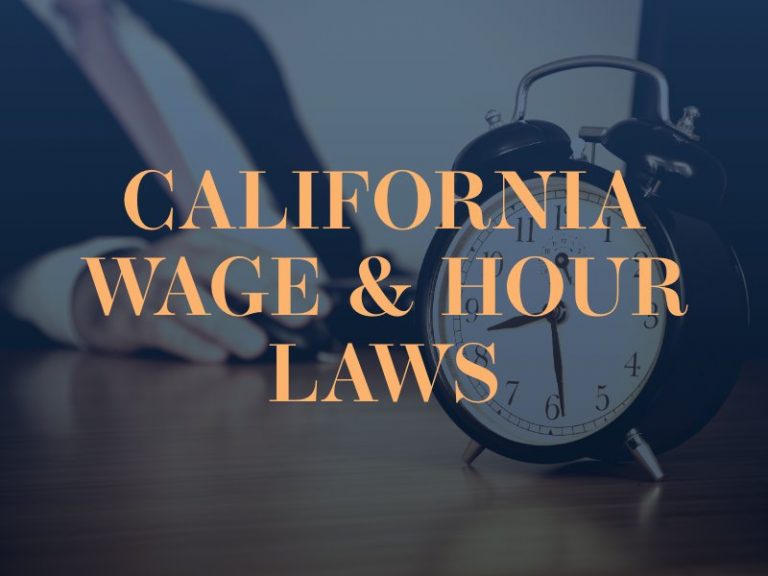 California Wage and Hour Laws